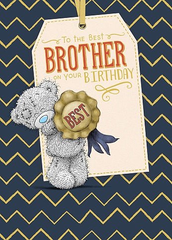 Me To You Brother Birthday Card - Loula’s Little Nursery